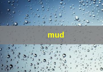 mud