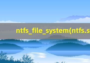 ntfs_file_system(ntfs.sys)