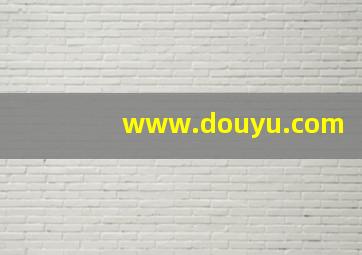 www.douyu.com