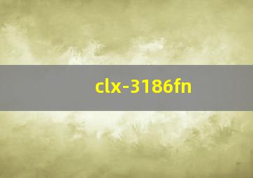 clx-3186fn